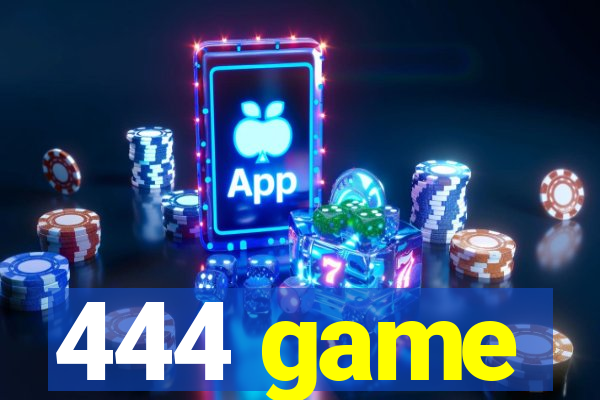 444 game